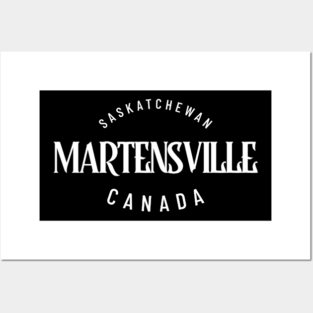 Martensville, Saskatchewan, Canada Wall Art by Canada Tees